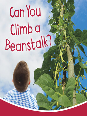 cover image of Can You Climb a Beanstalk?